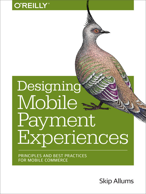 Title details for Designing Mobile Payment Experiences by Skip Allums - Wait list